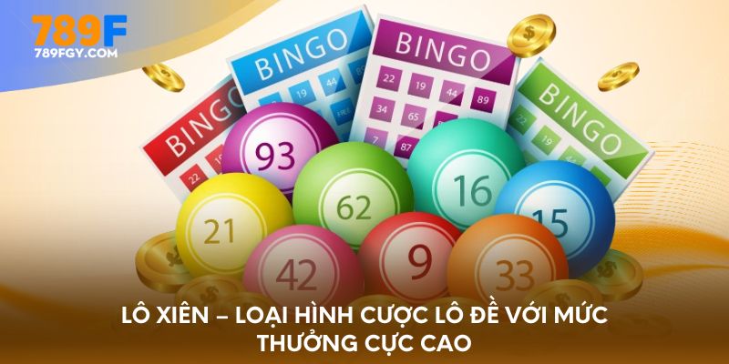 lo-xien-loai-hinh-cuoc-lo-de-voi-muc-thuong-cuc-cao
